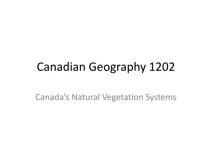 canadian geography 1202