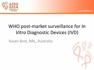 WHO post-market surveillance for In Vitro Diagnostic Devices (IVD)