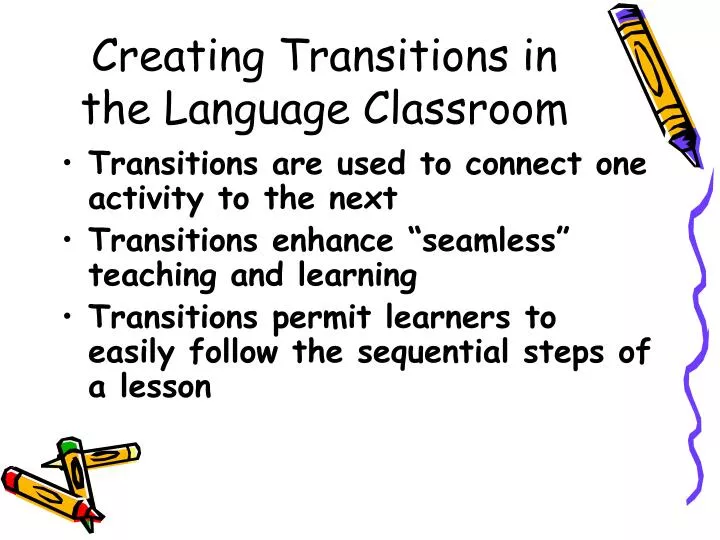 creating transitions in the language classroom
