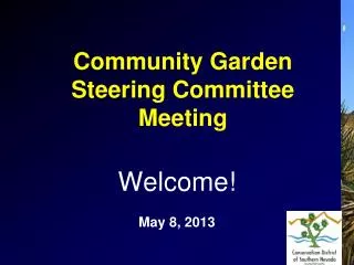 Community Garden Steering Committee Meeting
