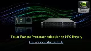 Tesla: Fastest Processor Adoption in HPC History