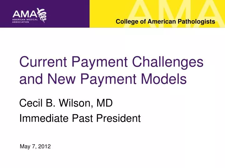 current payment challenges and new payment models