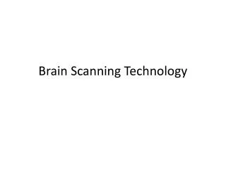 Brain Scanning Technology