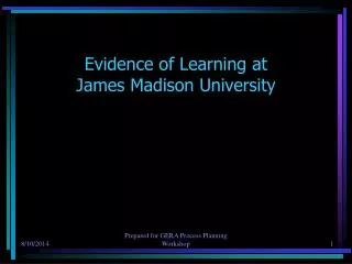 Evidence of Learning at James Madison University