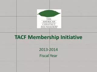 TACF Membership Initiative