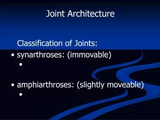 Joint Architecture
