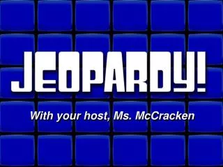 Welcome to Jeopardy!