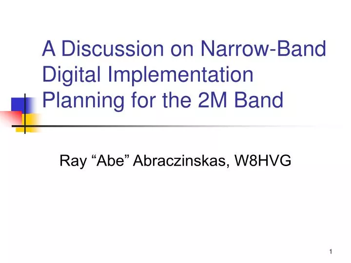 a discussion on narrow band digital implementation planning for the 2m band