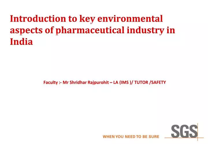 introduction to key environmental aspects of pharmaceutical industry in india