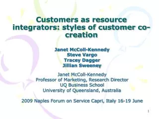 Customers as resource integrators: styles of customer co-creation