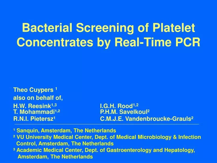 bacterial screening of platelet concentrates by real time pcr