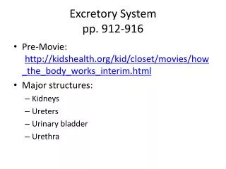 Excretory System pp. 912-916