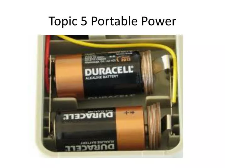 topic 5 portable power