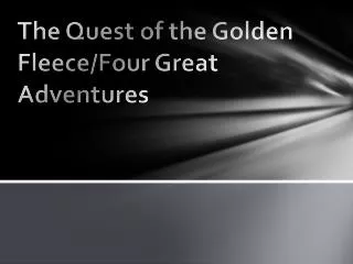 The Quest of the Golden Fleece/Four G reat A dventures