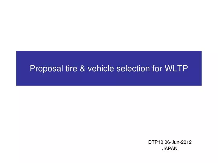 proposal tire vehicle selection for wltp