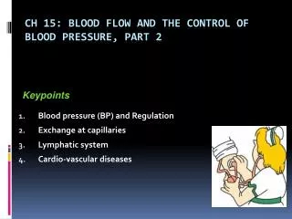 Ch 15: Blood Flow and the Control of Blood Pressure, Part 2