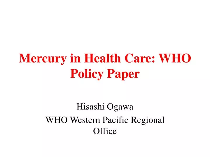 mercury in health care who policy paper