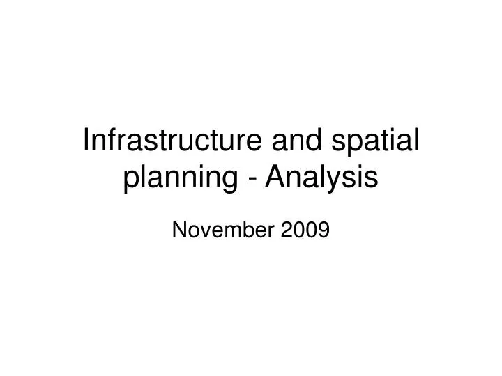 infrastructure and spatial planning analysis