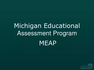 Michigan Educational Assessment Program