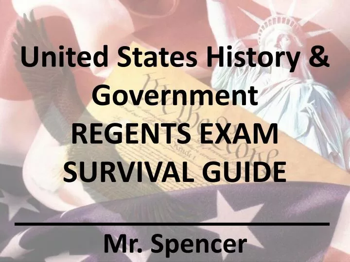 PPT United States History & Government REGENTS EXAM SURVIVAL GUIDE