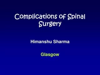 Complications of Spinal Surgery
