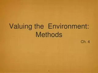 Valuing the Environment: Methods