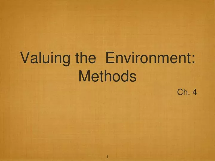 valuing the environment methods