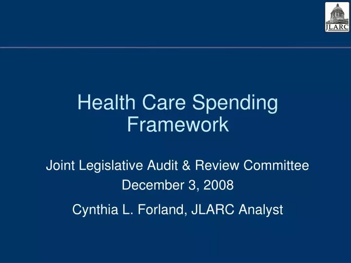 health care spending framework