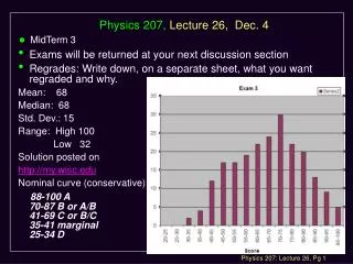 Physics 207, Lecture 26, Dec. 4