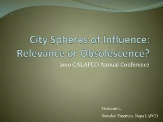 City Spheres of Influence: Relevance or Obsolescence?