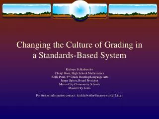 Changing the Culture of Grading in a Standards-Based System
