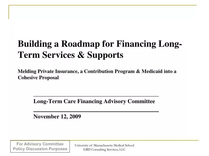 long term care financing advisory committee november 12 2009