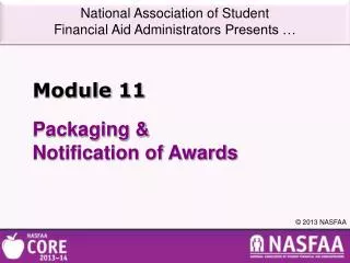 Packaging &amp; Notification of Awards