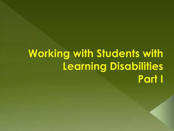 working with students with learning disabilities part i