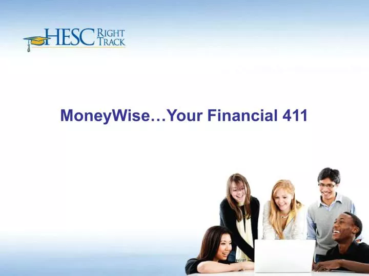 moneywise your financial 411