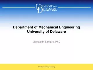 Department of Mechanical Engineering University of Delaware