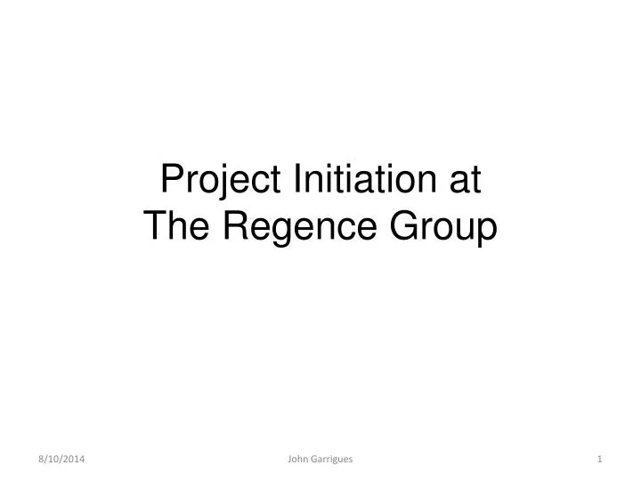 project initiation at the regence group