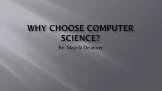 Why Choose Computer Science?