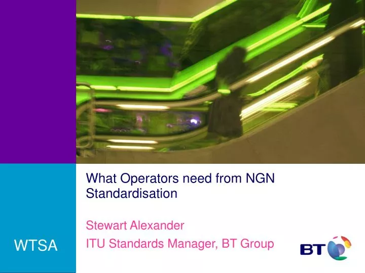 what operators need from ngn standardisation