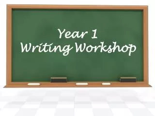 Year 1 Writing Workshop