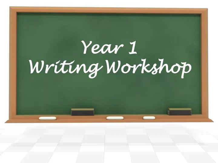 year 1 writing workshop