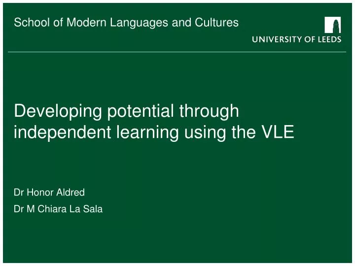developing potential thro ugh independent learning using the vle