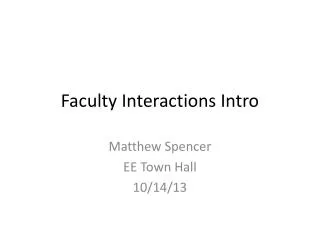 Faculty Interactions Intro