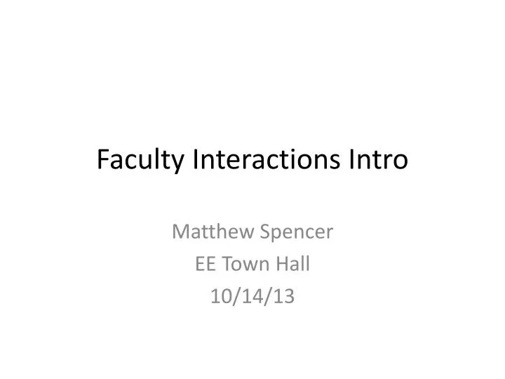 faculty interactions intro