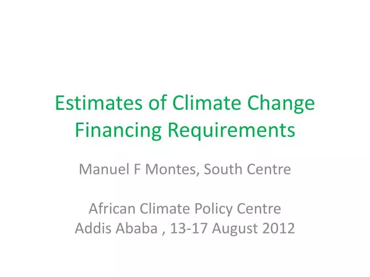 estimates of climate change financing requirements