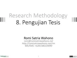 Research Methodology 8 . Pengujian Tesis