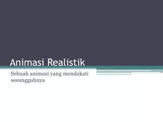 animasi realistik