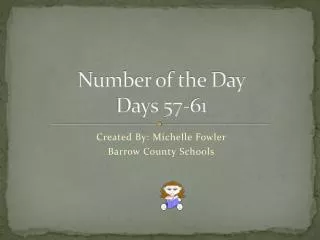 Number of the Day Days 57-61