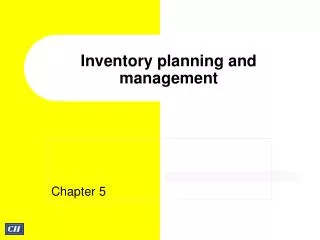 Inventory planning and management
