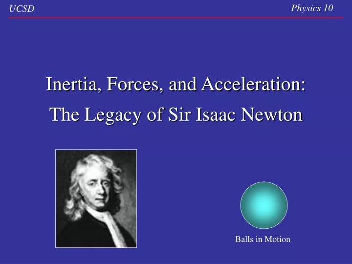 inertia forces and acceleration the legacy of sir isaac newton